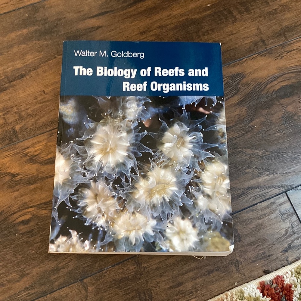 The biology of reefs and reef organisms textbook